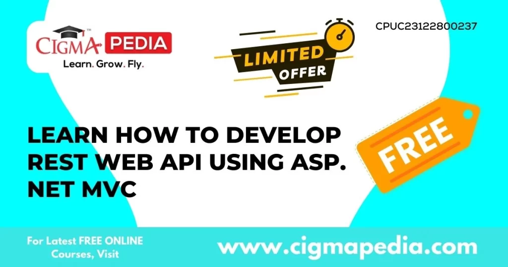 Learn How to Develop REST Web API using ASP. NET MVC