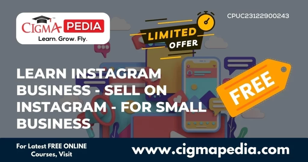 Learn Instagram Business - Sell On Instagram - for Small business