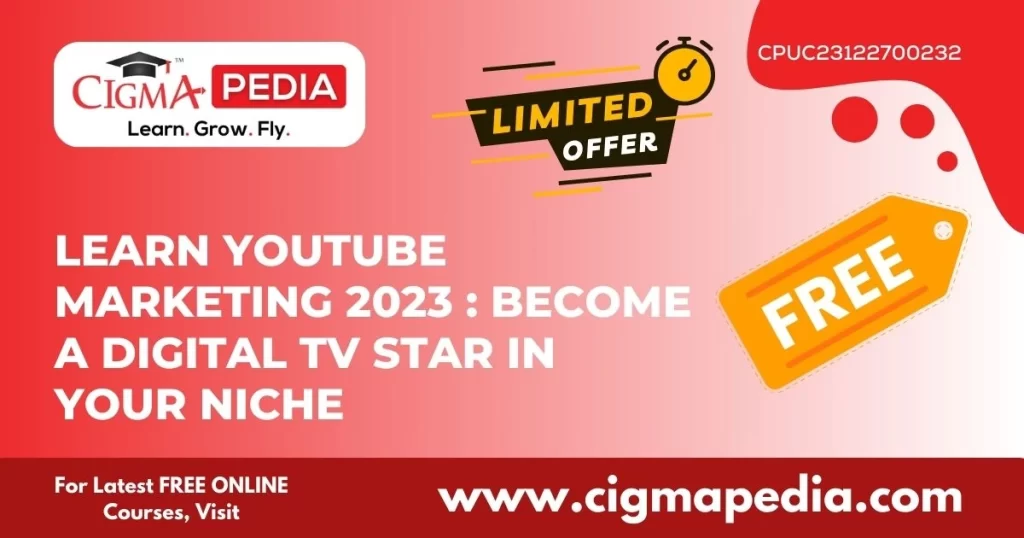 Learn YouTube Marketing 2023 Become a Digital TV Star in Your Niche