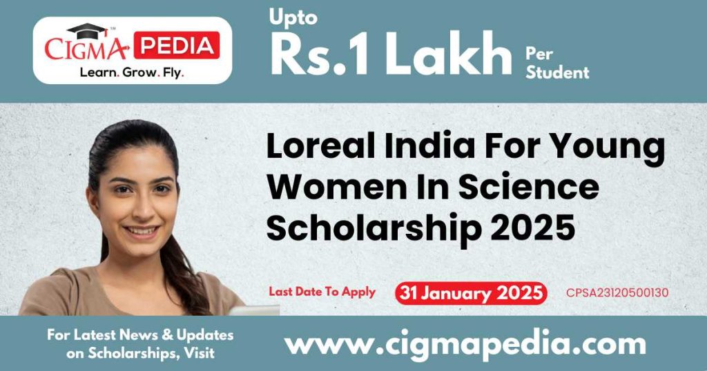 Loreal India For Young Women In Science Scholarship