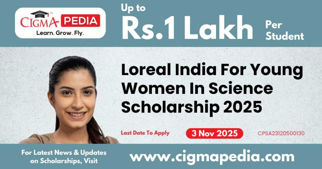 Loreal India For Young Women In Science Scholarship