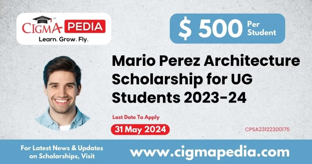 Mario Perez Architecture Scholarship