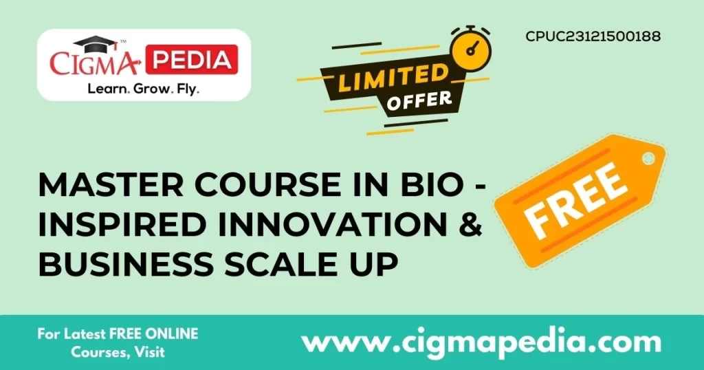 Master Course in Bio - Inspired Innovation & Business Scale Up