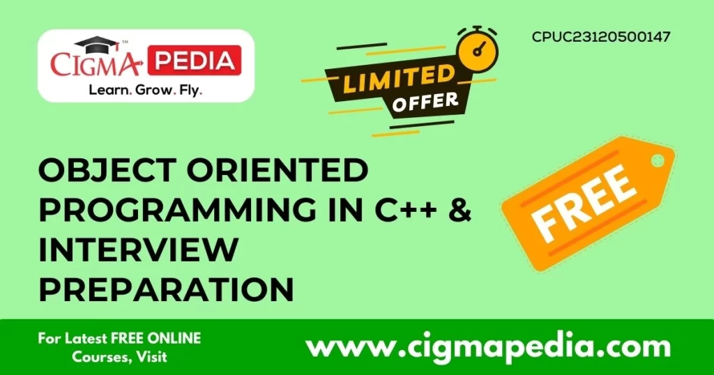 Object Oriented Programming in C++ & Interview Preparation