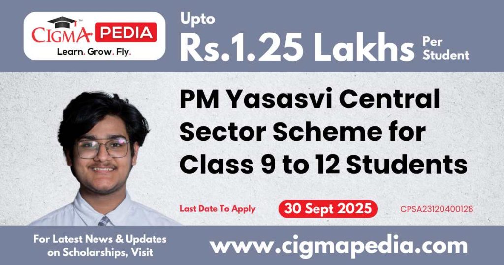 PM Yasasvi Central Sector Scheme of Top Class Education in Schools