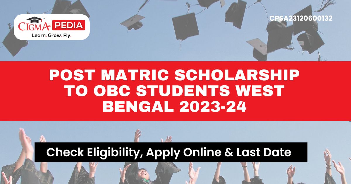 Post Matric Scholarship to OBC Students West Bengal 2023-24