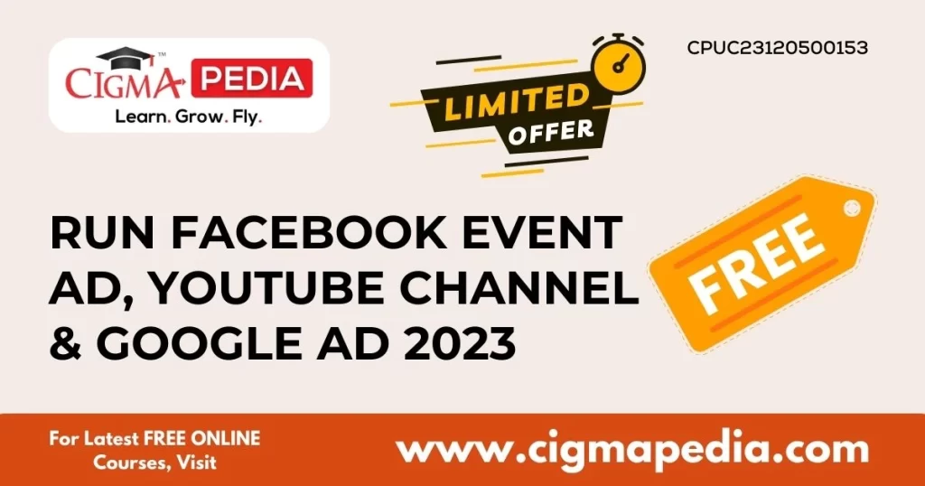 Run Facebook Event Ad, Youtube Channel & Google Ad 2023