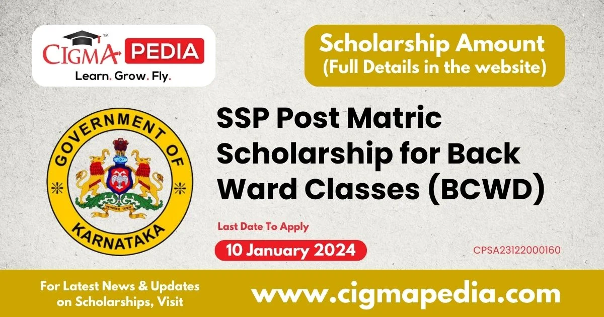 SSP Post Matric Scholarship for Back Ward Classes (BCWD) 2023–24 : Last