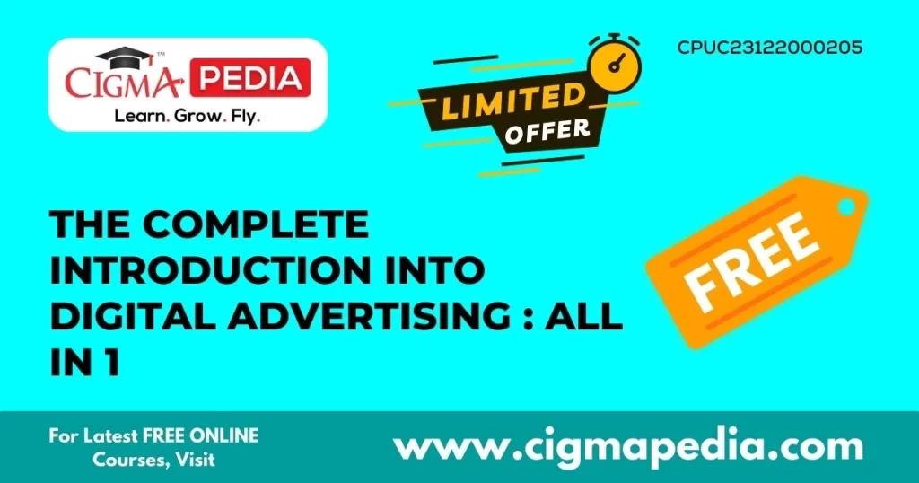 The Complete Introduction into Digital Advertising All in 1