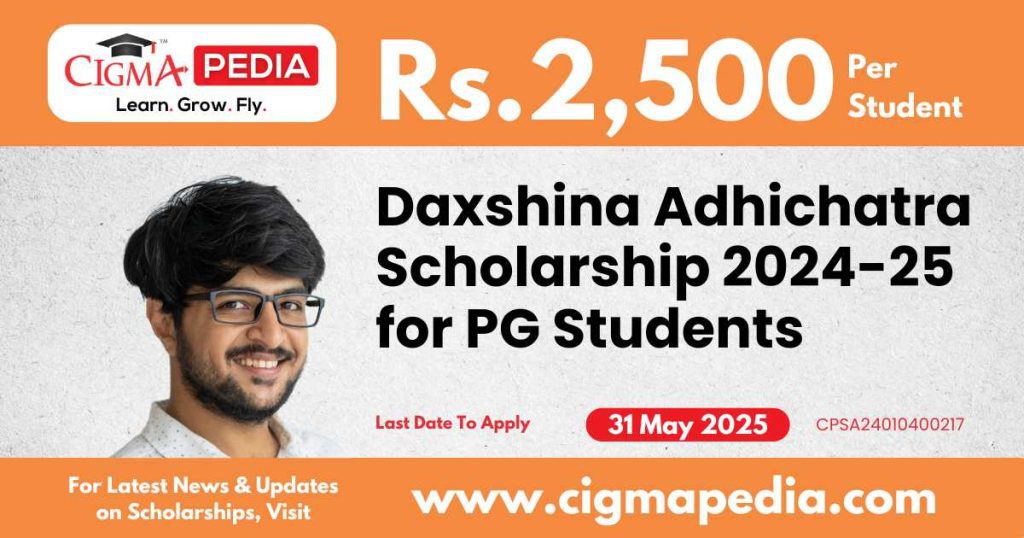 Daxshina Adhichatra Scholarship