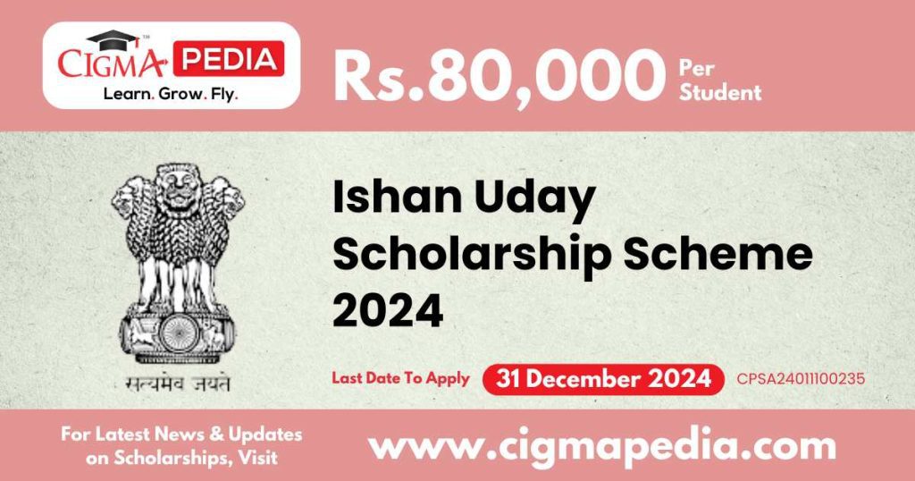 Ishan Uday Scholarship Scheme