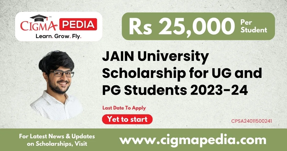 JAIN University Scholarship for UG and PG Students 202324 Eligibility, Last Date, Benefits