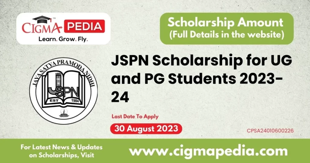 JSPN Scholarship for UG and PG Students 2023-24 : Last Date, Benefits