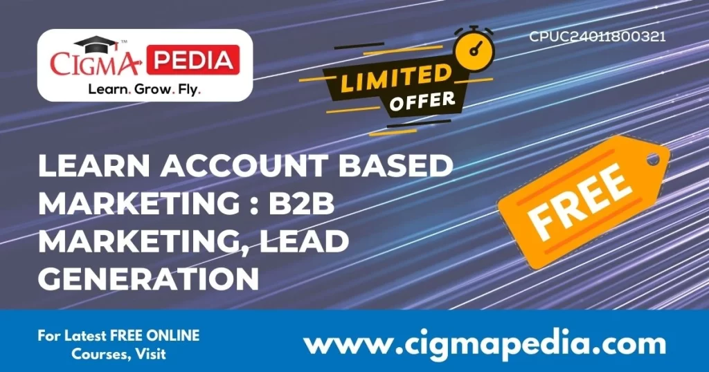 Learn Account Based Marketing B2B Marketing, Lead Generation