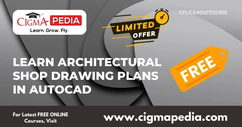 Learn Architectural Shop Drawing Plans in AutoCAD