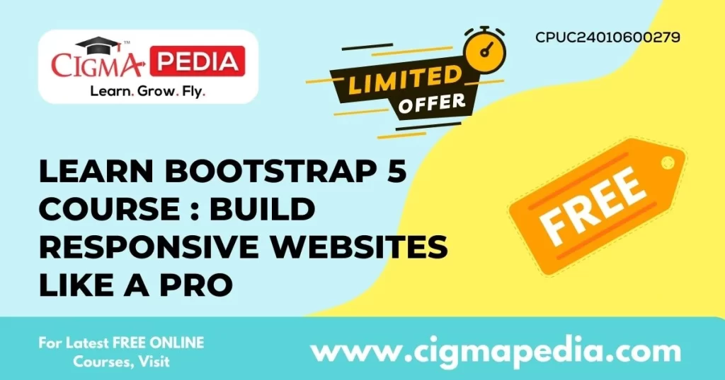 Learn Bootstrap 5 Course Build Responsive Websites like a Pro