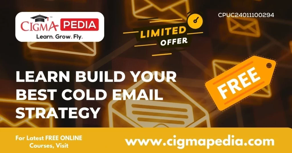 Learn Build Your Best Cold Email Strategy