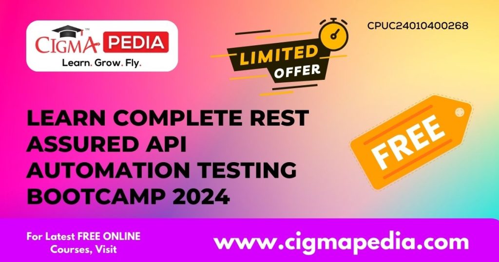 Learn Complete Rest Assured API Automation Testing Bootcamp 2024