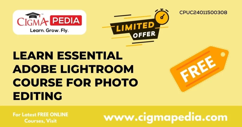 Learn Essential Adobe Lightroom Course for Photo Editing