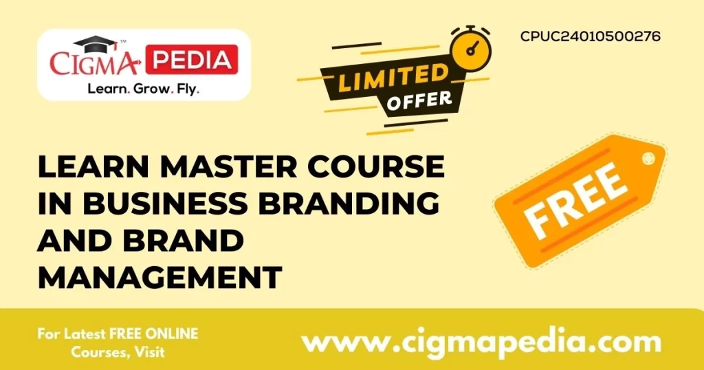 Learn Master Course in Business Branding and Brand Management