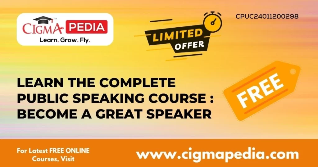 Learn The Complete Public Speaking Course Become a Great Speaker