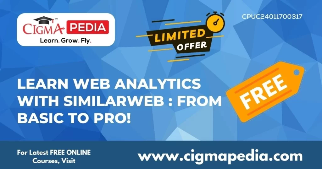 Learn Web Analytics with Similarweb from Basic to PRO!