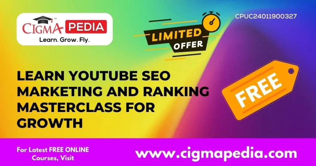 Learn YouTube SEO Marketing and Ranking Masterclass for Growth