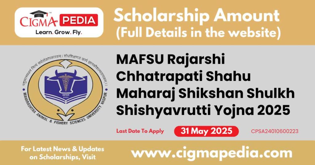 MAFSU Rajarshi Chhatrapati Shahu Maharaj Shikshan Shulkh Shishyavrutti Yojna