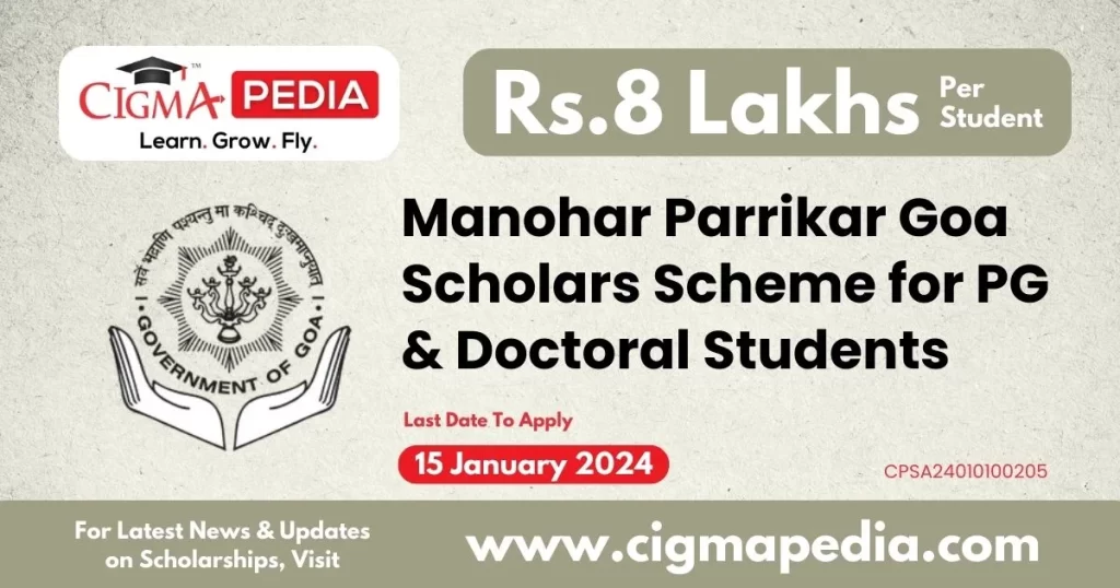 Manohar Parrikar Goa Scholars Scheme for PG & Doctoral Students