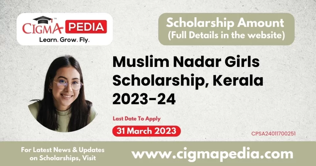 Muslim Nadar Girls Scholarship, Kerala 2023-24