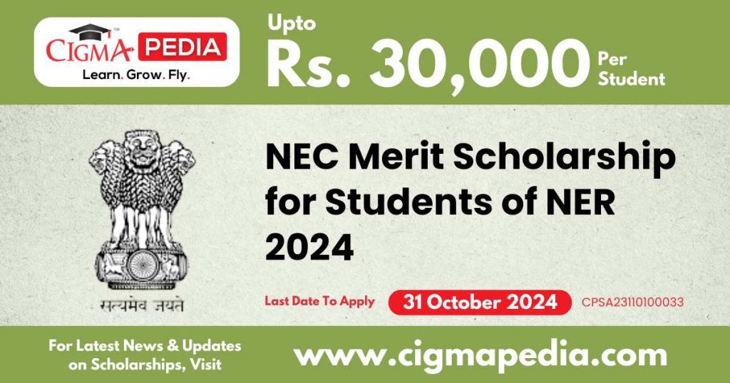 NEC Merit Scholarship for Students of NER