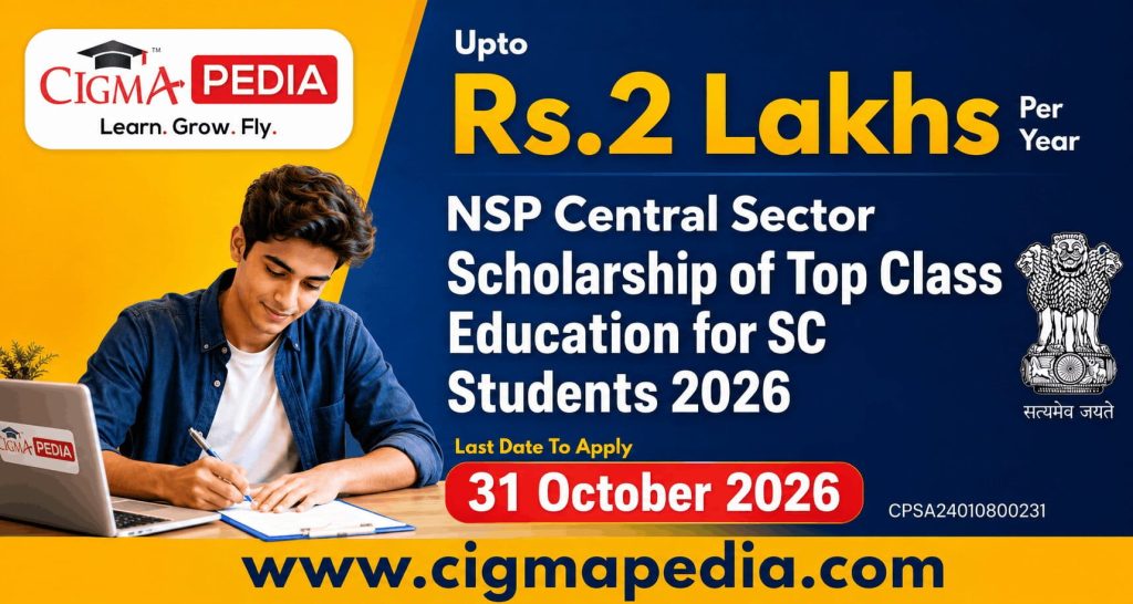 NSP Central Sector Scholarship of Top Class Education for SC Students