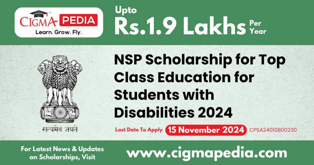 NSP Scholarship for Top Class Education for Students with Disabilities