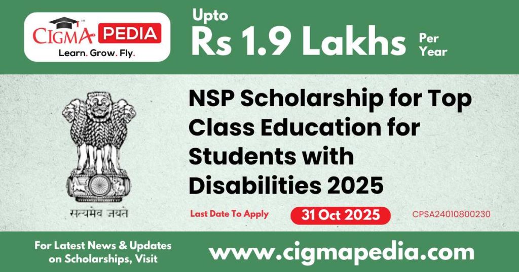 NSP Scholarship for Top Class Education for Students with Disabilities