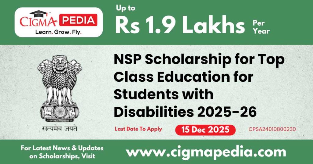 NSP Scholarship for Top Class Education for Students with Disabilities