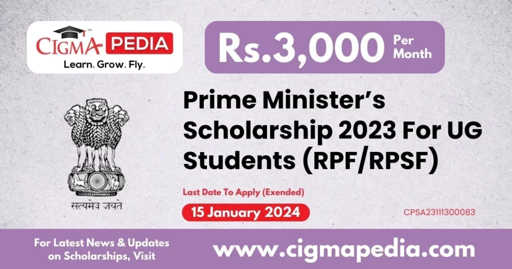 Prime Minister's Scholarship Scheme For RPFRPSF