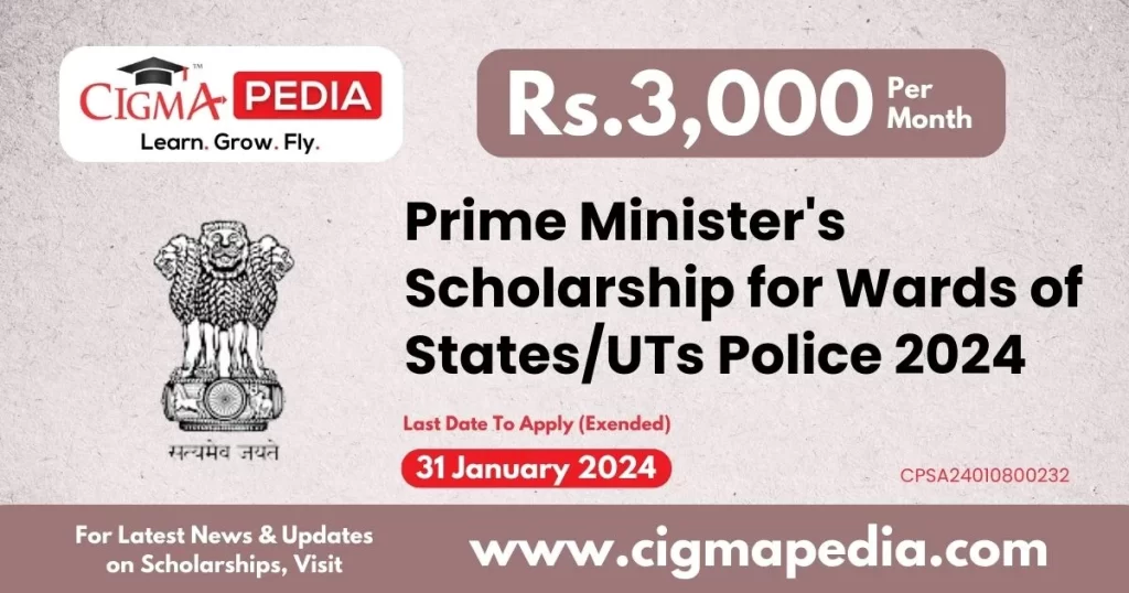 Prime Minister's Scholarship Scheme PMSS for Wards of States or UTs Police Personnel
