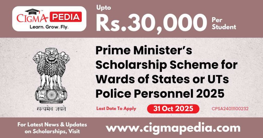 Prime Ministers Scholarship Scheme for Wards of States or UTs Police Personnel