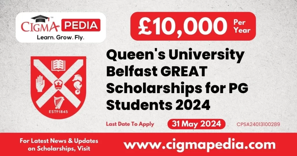 Queen's University Belfast GREAT Scholarships for PG Students 2024