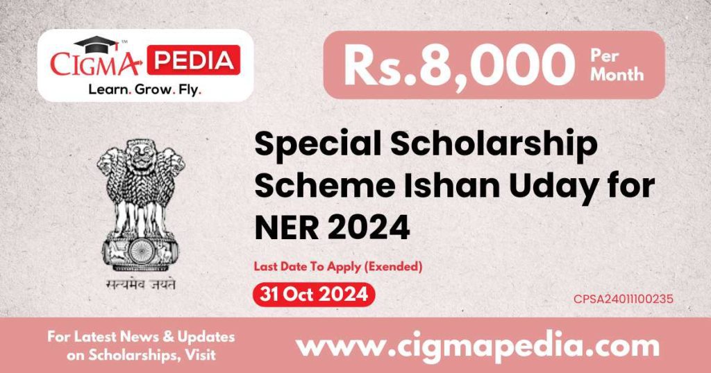 Special Scholarship Scheme Ishan Uday