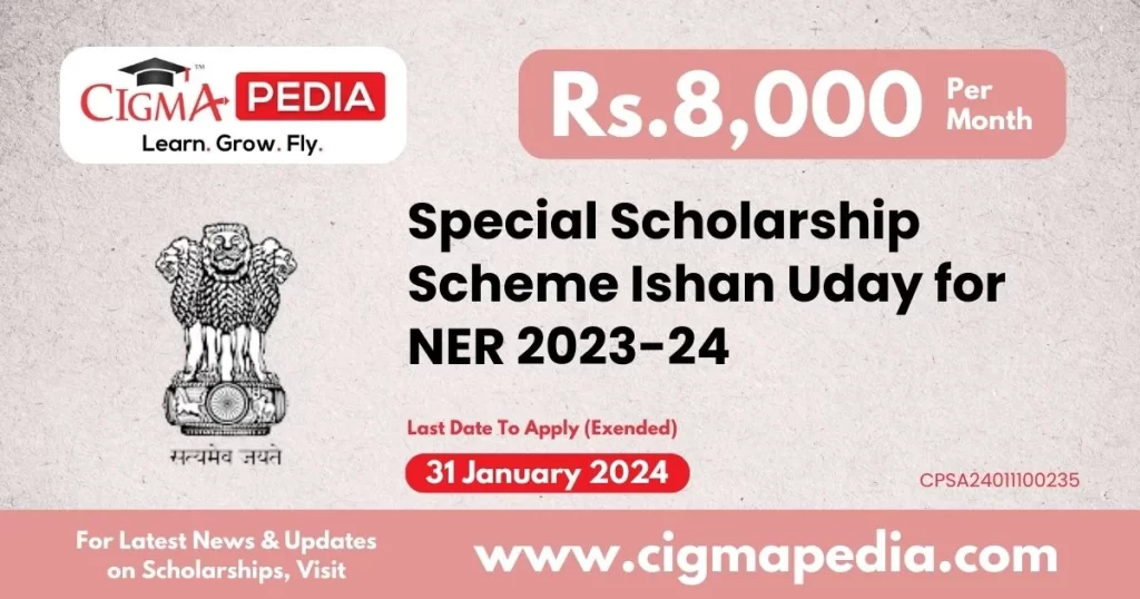 Special Scholarship Scheme Ishan Uday for NER