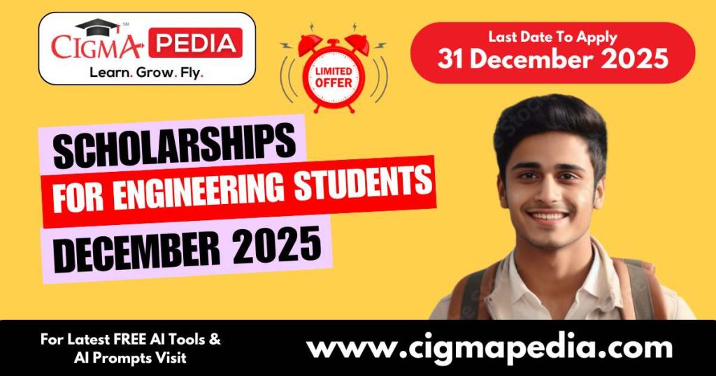Top Scholarships for Engineering Students in December 2025