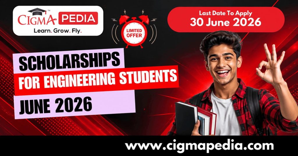 Top Scholarships for Engineering Students in June 2026