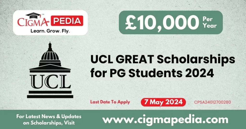 UCL GREAT Scholarships for PG Students 2024