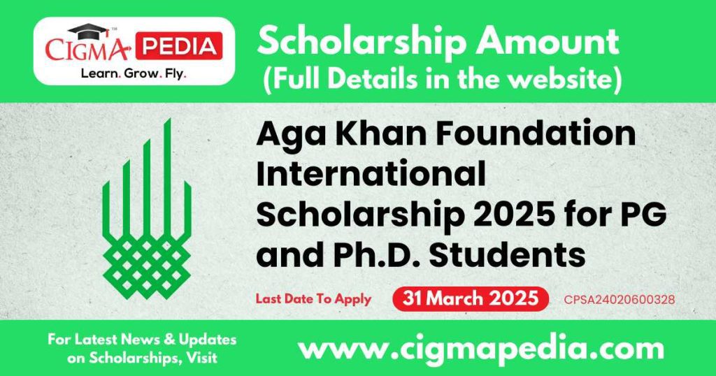 Aga Khan Foundation International Scholarship