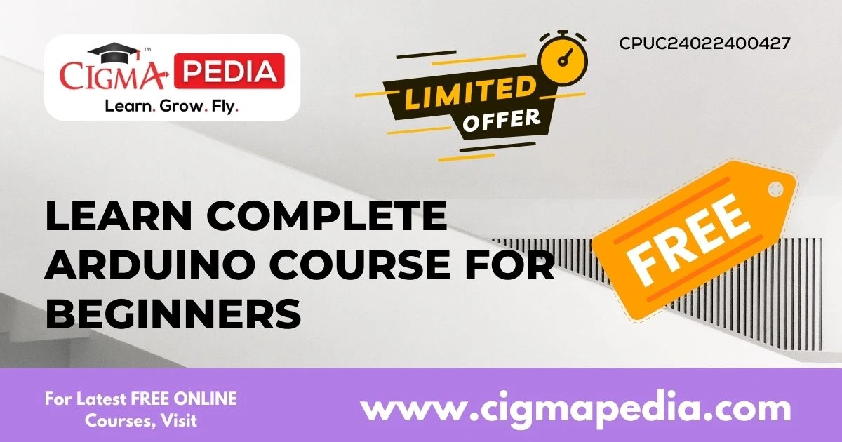 Learn complete arduino course for beginners free udemy course cigma