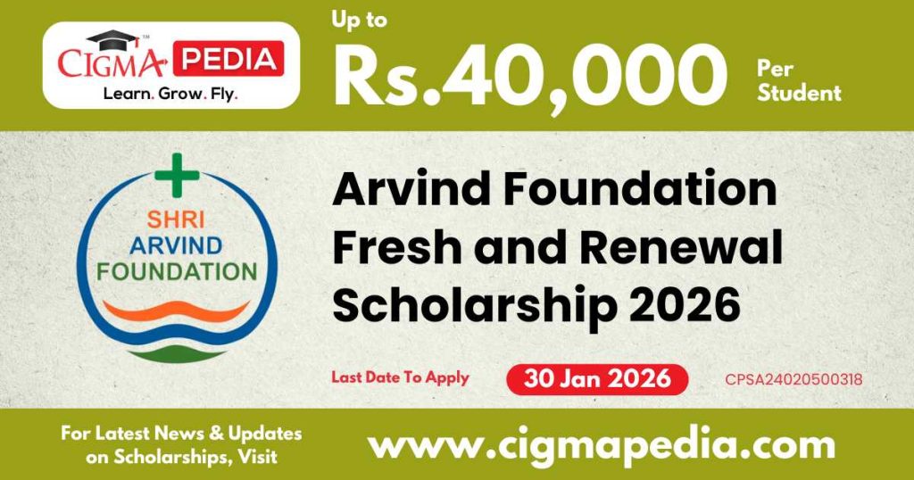 Arvind Foundation Fresh and Renewal Scholarship
