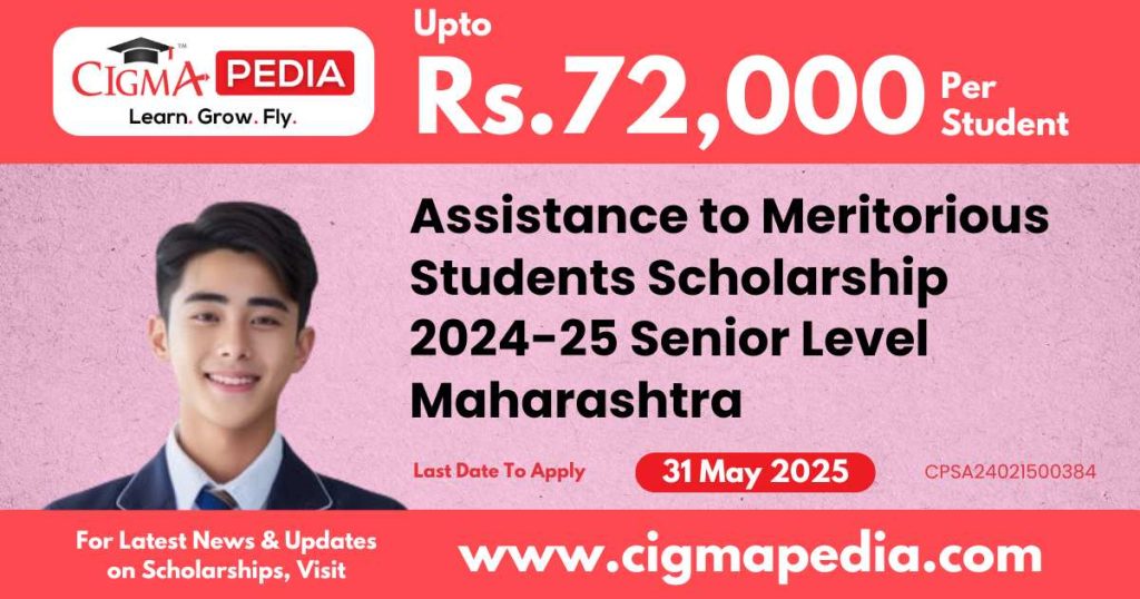 Assistance to Meritorious Students Scholarship Senior Level Maharashtra