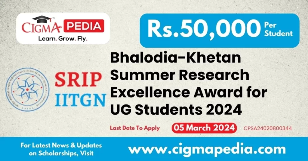 Bhalodia-Khetan Summer Research Excellence Award for UG Students 2024