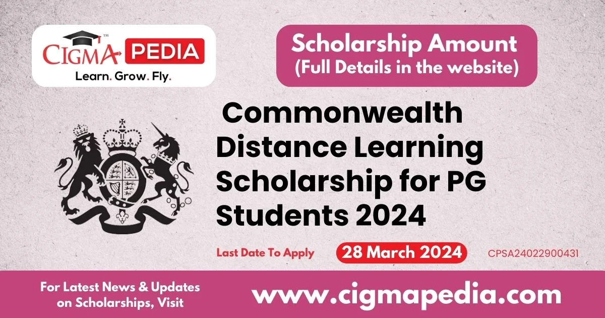 Commonwealth Distance Learning Scholarship for PG Students 2024